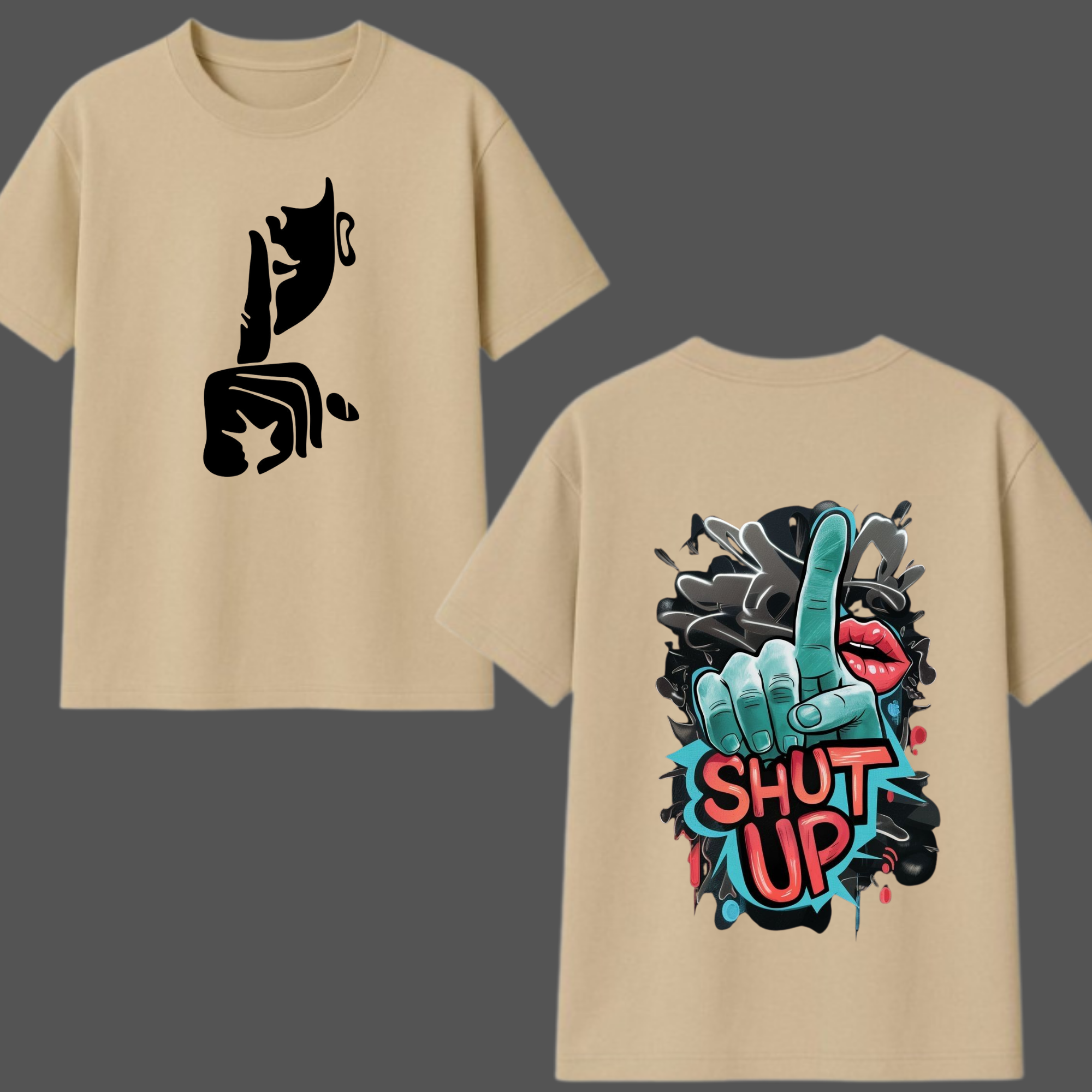 Shut Up Streetwear Oversized T-Shirt