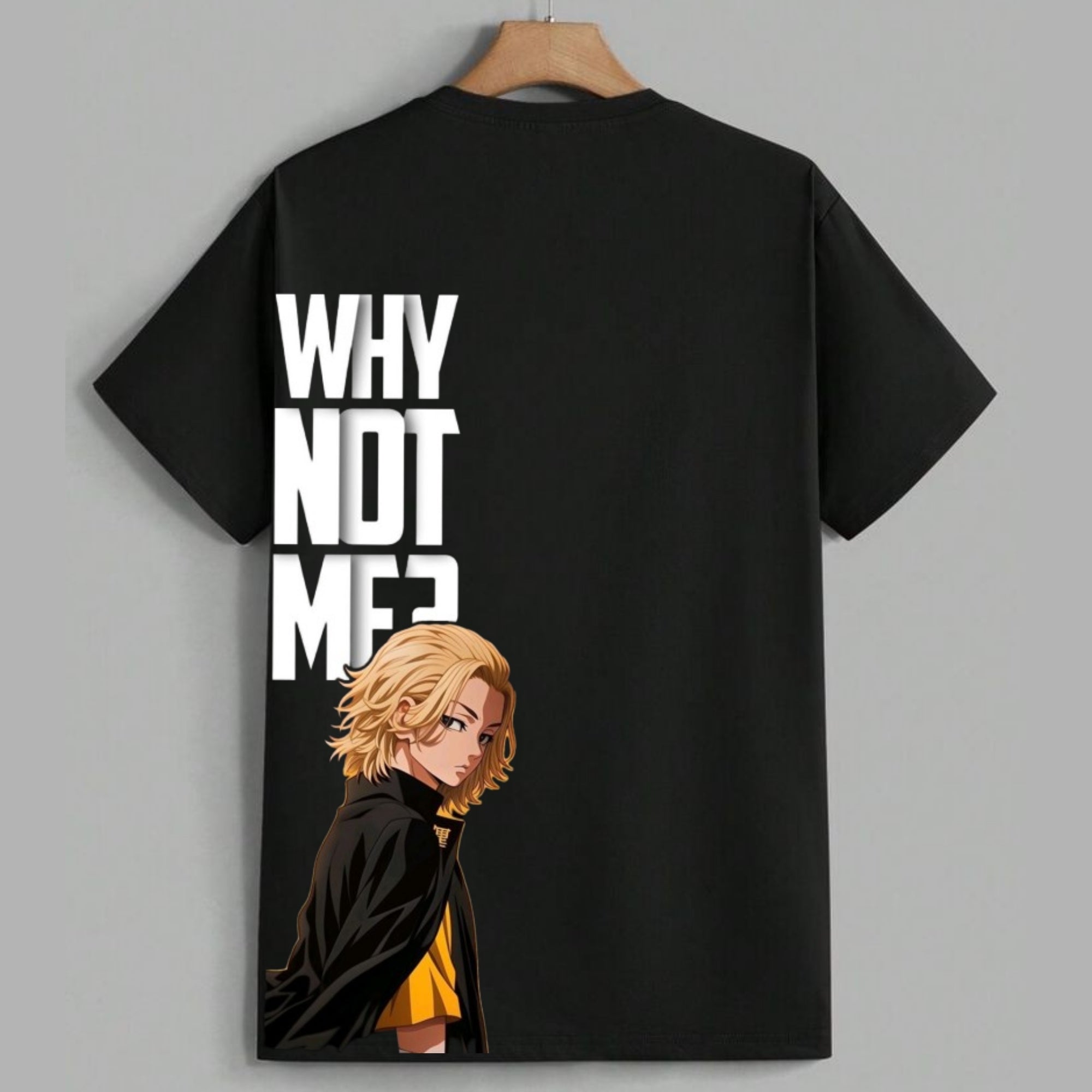 Mikey Why Not Me? Oversized Anime T-Shirt – Premium Streetwear Fit